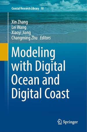 Imagen del vendedor de Modeling with Digital Ocean and Digital Coast a la venta por AHA-BUCH GmbH