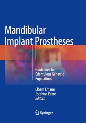 Immagine del venditore per Mandibular Implant Prostheses : Guidelines for Edentulous Geriatric Populations venduto da AHA-BUCH GmbH