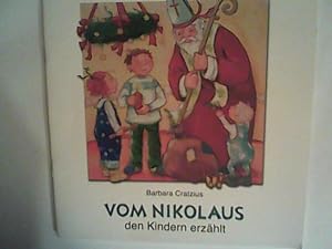 Image du vendeur pour Vom Nikolaus den Kindern erzhlt mis en vente par ANTIQUARIAT FRDEBUCH Inh.Michael Simon