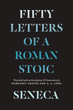 Immagine del venditore per Seneca : Fifty Letters of a Roman Stoic venduto da GreatBookPrices