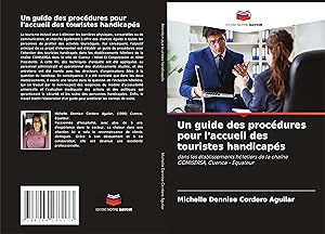 Seller image for Un guide des procdures pour l\ accueil des touristes handicaps for sale by moluna