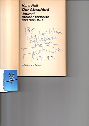 Der Abschied. Journal meiner Ausreise aus der DDR. [signiert, signed, Widmung].