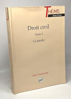 Droit civil Tome 2: La famille