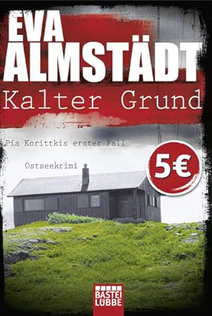 Seller image for Kalter Grund: Pia Korittkis erster Fall. Kriminalroman (Kommissarin Pia Korittki, Band 1) for sale by Gerald Wollermann