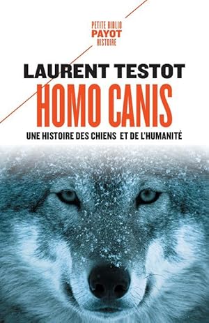 homo canis : une histoire des chiens et de l'humanité