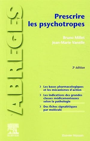 Bild des Verkufers fr prescrire les psychotropes (3e dition) zum Verkauf von Chapitre.com : livres et presse ancienne
