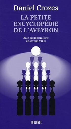 Bild des Verkufers fr la petite encyclopdie de l'Aveyron zum Verkauf von Chapitre.com : livres et presse ancienne