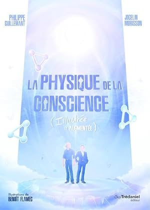 Bild des Verkufers fr la physique de la conscience (illustre et augmente) zum Verkauf von Chapitre.com : livres et presse ancienne