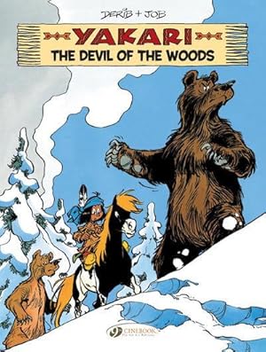 Yakari Tome 19 : the devil of the woods