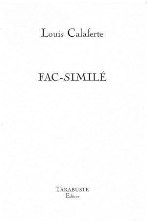 fac simile - louis calaferte