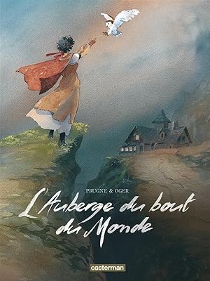 Bild des Verkufers fr l'auberge du bout du monde : intgrale zum Verkauf von Chapitre.com : livres et presse ancienne