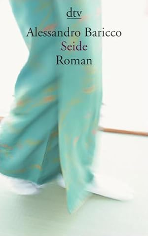Seller image for Seide: Roman (dtv Fortsetzungsnummer 10, Band 13335) for sale by Bcherbazaar