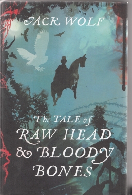 Seller image for The Tale Of Raw Head And Bloody Bones for sale by COLD TONNAGE BOOKS