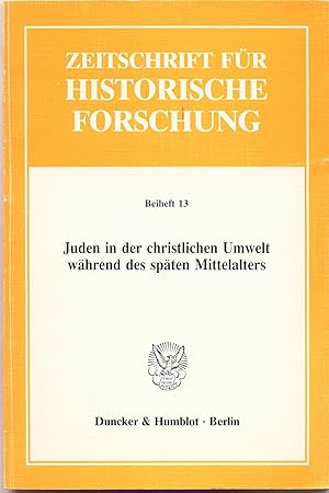 Image du vendeur pour Juden in der christlichen Umwelt whrend des spten Mittelalters. mis en vente par avelibro OHG