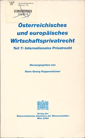 Image du vendeur pour sterreichisches und europisches Wirtschaftsprivatrecht Teil 7: Internationales Privatrecht mis en vente par avelibro OHG