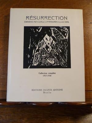 Seller image for RESURRECTION. Cahiers mensuels littraires illustrs. Collection complte 1917-1918. Prface de Marc Dachy. for sale by Librairie L'Abac / Gimmic SRL