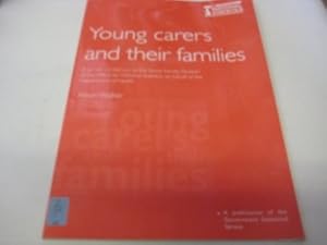 Bild des Verkufers fr Young Carers and Their Families: a Survey Carried Out by the Social Survey Division of ONS on Behalf of the Department of Health zum Verkauf von WeBuyBooks