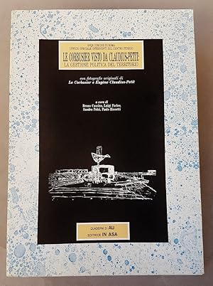 Le Corbusier visto da Claudius-Petit: La gestione politica del territorio