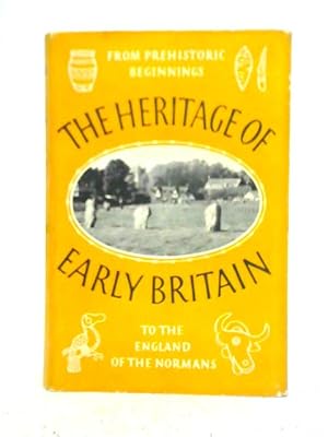 Image du vendeur pour The Heritage of Early Britain mis en vente par World of Rare Books