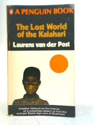 Seller image for The Lost World of the Kalahari for sale by World of Rare Books