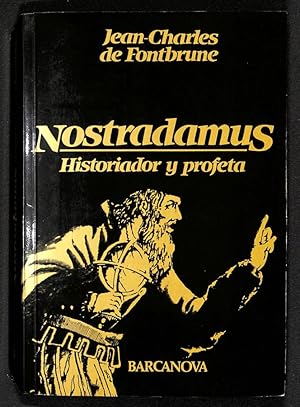 Imagen del vendedor de Nostradamus historiador y profeta a la venta por Els llibres de la Vallrovira