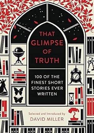 Image du vendeur pour That Glimpse of Truth: The 100 Finest Short Stories Ever Written mis en vente par Pieuler Store