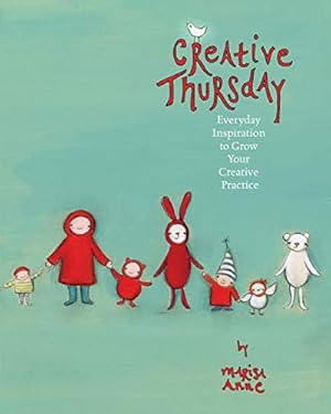 Seller image for Creative Thursday: Everyday inspiration to grow your creative practice for sale by Pieuler Store