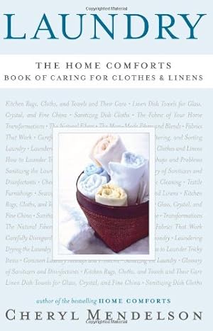 Immagine del venditore per Laundry: The Home Comforts Book of Caring for Clothes and Linens venduto da Pieuler Store