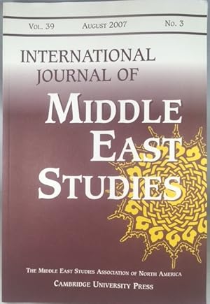 Seller image for International Journal of Middle East Studies, Volume 39, Number 3, August 2007 for sale by Great Expectations Rare Books