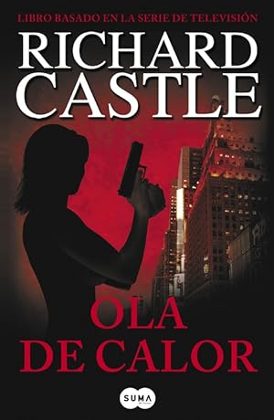 Seller image for OLA DE CALOR (SERIE CASTLE 1). for sale by Librera Smile Books