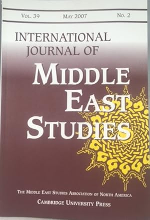 Seller image for International Journal of Middle East Studies, Volume 39, Number 2, May 2007 for sale by Great Expectations Rare Books