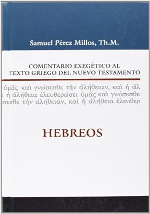 Seller image for Comentario exeg?tico al texto griego: Hebreos for sale by Pieuler Store