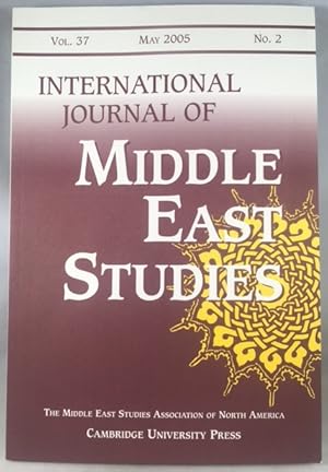 Seller image for International Journal of Middle East Studies, Volume 37, Number 2, May 2005 for sale by Great Expectations Rare Books