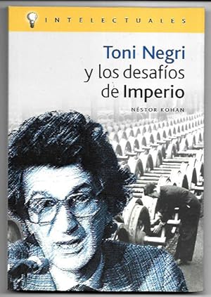 Toni Negri y los desafíos de Imperio