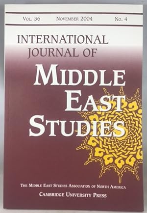 Seller image for International Journal of Middle East Studies, Volume 36, Number 4, November 2004 for sale by Great Expectations Rare Books