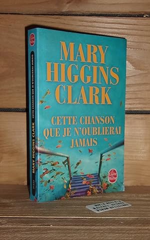 Seller image for CETTE CHANSON QUE JE N'OUBLIERAI JAMAIS - (I heard that song before) for sale by Planet's books