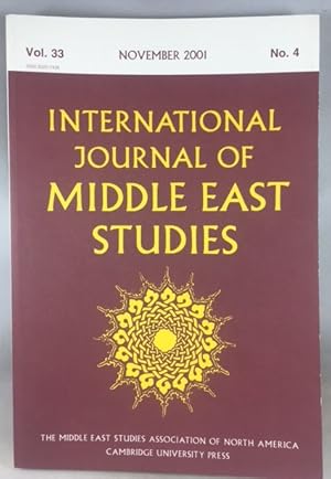 Seller image for International Journal of Middle East Studies, Volume 33, Number 4, November 2001 for sale by Great Expectations Rare Books