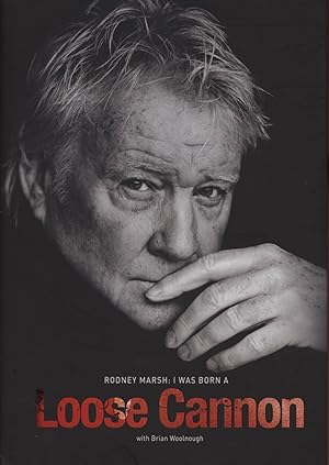 Image du vendeur pour RODNEY MARSH: I WAS BORN A LOOSE CANNON mis en vente par Sportspages