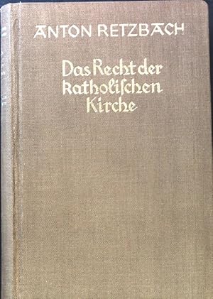 Seller image for Das Recht der katholischen Kirche nach dem Codex juris Canonici : Fr die Praxis bearbeitet; for sale by books4less (Versandantiquariat Petra Gros GmbH & Co. KG)