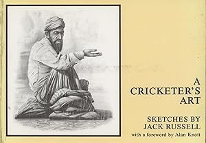 Seller image for A CRICKETER'S ART - SKETCHES BY JACK RUSSELL for sale by Sportspages