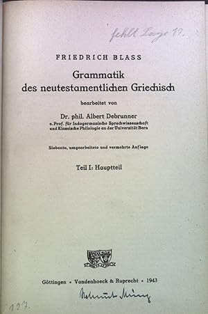 Image du vendeur pour Grammatik des neutestamentlichen Griechisch, Teil I: Hauptteil. mis en vente par books4less (Versandantiquariat Petra Gros GmbH & Co. KG)