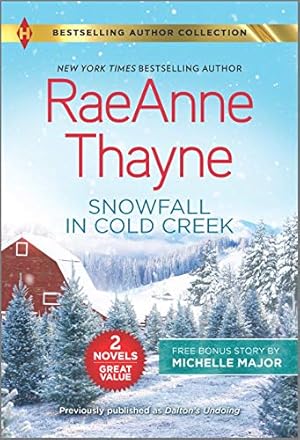 Seller image for Snowfall in Cold Creek & A Deal Made in Texas by Thayne, RaeAnne, Major, Michelle [Mass Market Paperback ] for sale by booksXpress