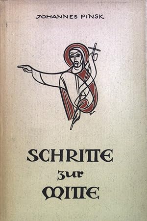 Image du vendeur pour Schritte zur Mitte: christliche Gedankengnge. mis en vente par books4less (Versandantiquariat Petra Gros GmbH & Co. KG)