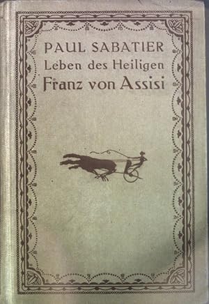 Bild des Verkufers fr Leben des Heiligen Franz von Assisi. zum Verkauf von books4less (Versandantiquariat Petra Gros GmbH & Co. KG)