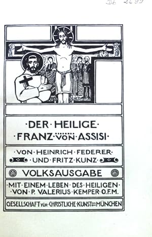 Bild des Verkufers fr Der Heilige Franz von Assisi. zum Verkauf von books4less (Versandantiquariat Petra Gros GmbH & Co. KG)