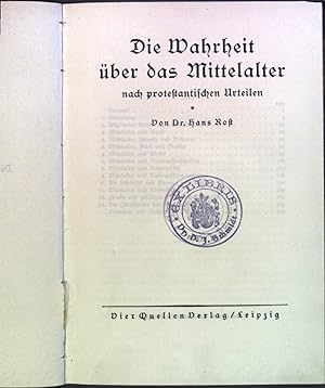 Bild des Verkufers fr Die Wahrheit ber das Mittelalter: nach protestantischen Urteilen zum Verkauf von books4less (Versandantiquariat Petra Gros GmbH & Co. KG)