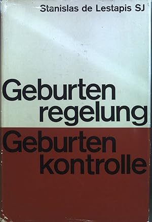 Bild des Verkufers fr Geburtenregelung: Geburtenkontrolle zum Verkauf von books4less (Versandantiquariat Petra Gros GmbH & Co. KG)