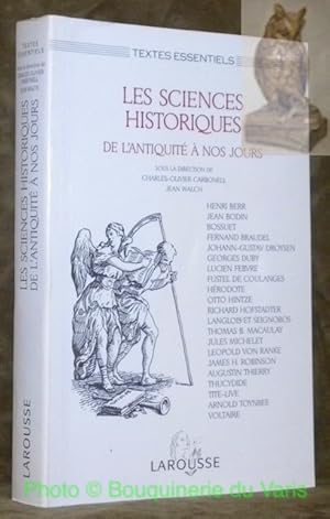 Seller image for Les sciences historiques de l'antiquit  nos jours. Collection Textes Essentiels. for sale by Bouquinerie du Varis