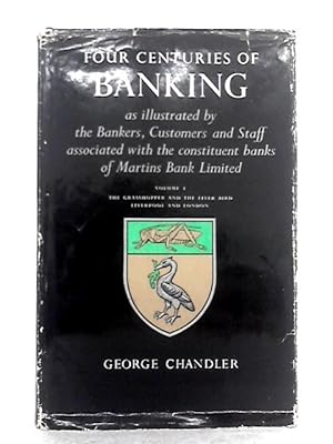 Bild des Verkufers fr Four Centuries of Banking; Volume I zum Verkauf von World of Rare Books