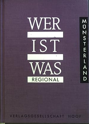 Bild des Verkufers fr Wer ist was: Regional Mnsterland zum Verkauf von books4less (Versandantiquariat Petra Gros GmbH & Co. KG)